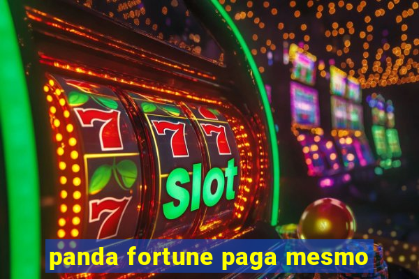 panda fortune paga mesmo