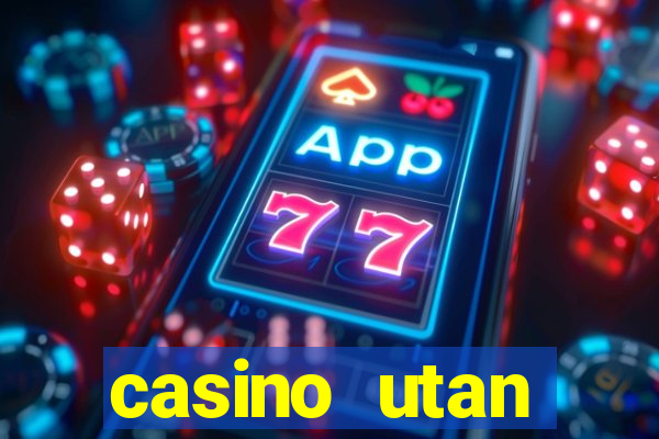 casino utan spelpaus i mobilen