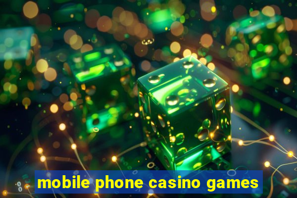 mobile phone casino games