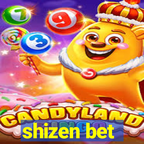 shizen bet