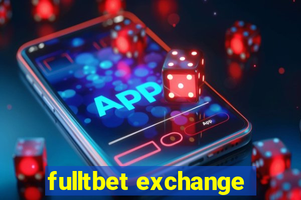 fulltbet exchange