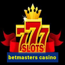 betmasters casino