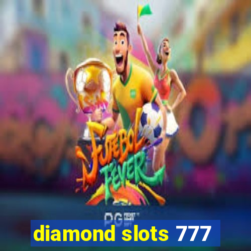 diamond slots 777