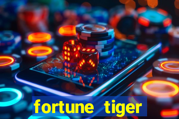 fortune tiger depósito 1 real