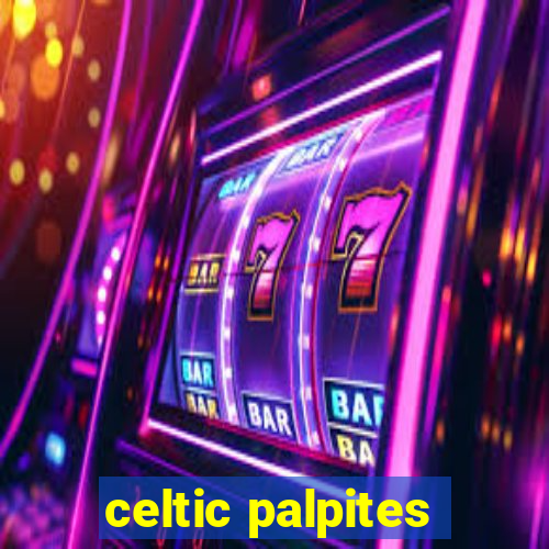 celtic palpites