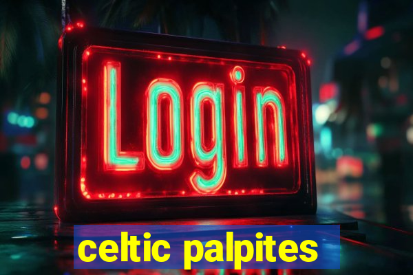 celtic palpites