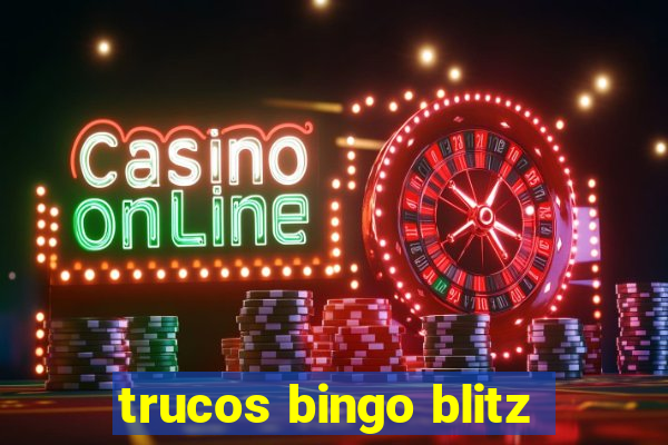 trucos bingo blitz