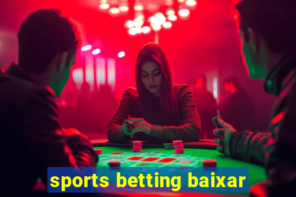 sports betting baixar