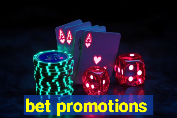 bet promotions