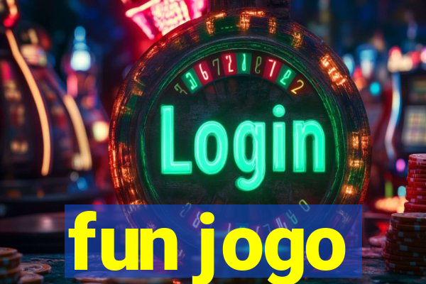 fun jogo