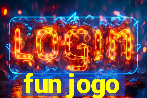 fun jogo