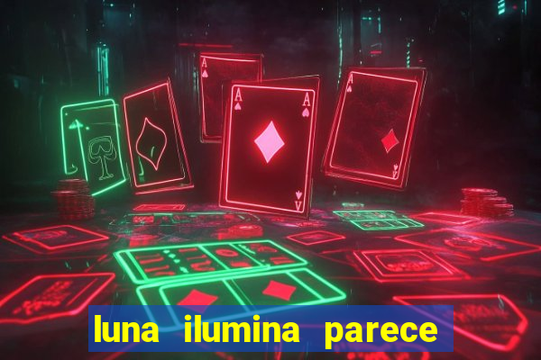 luna ilumina parece com qual perfume importado natura