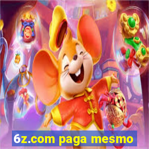 6z.com paga mesmo