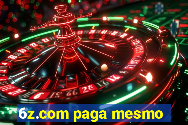 6z.com paga mesmo