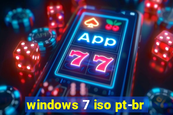 windows 7 iso pt-br