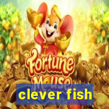 clever fish