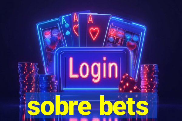 sobre bets