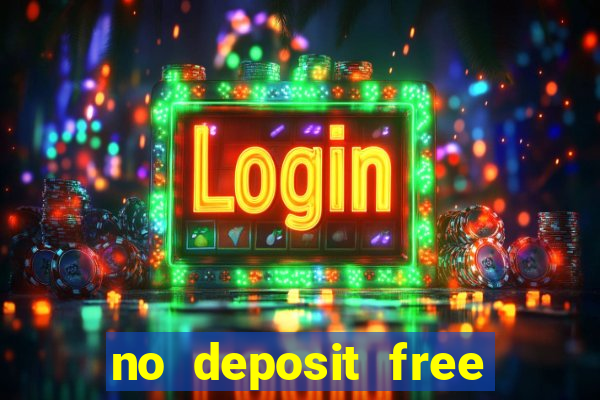 no deposit free money casino