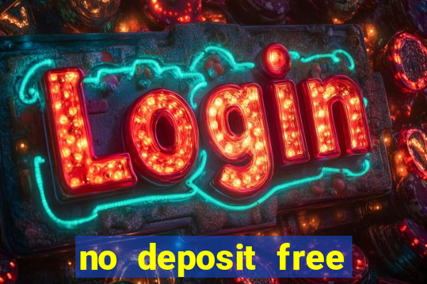 no deposit free money casino