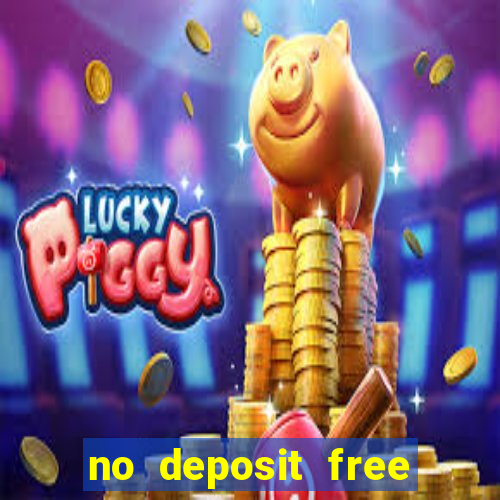 no deposit free money casino