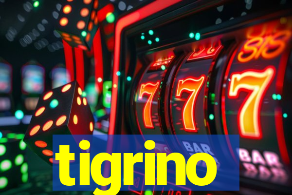 tigrino