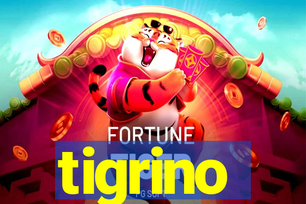 tigrino