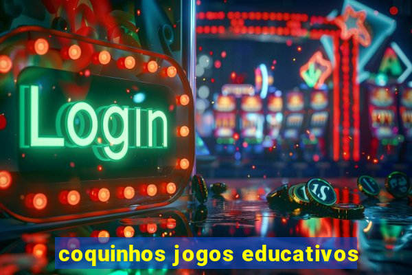 coquinhos jogos educativos