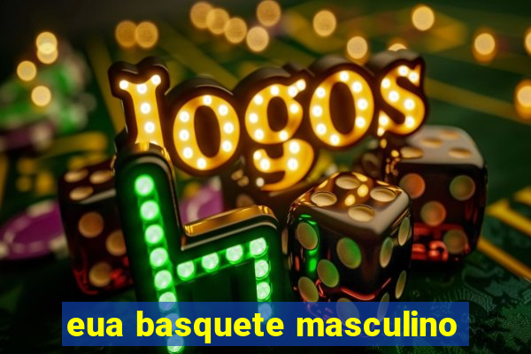 eua basquete masculino