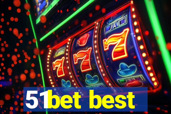 51bet best