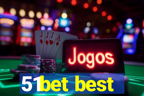 51bet best