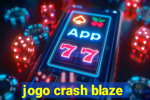 jogo crash blaze