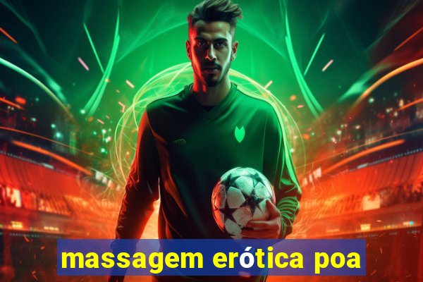 massagem erótica poa