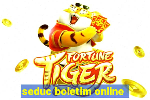 seduc boletim online