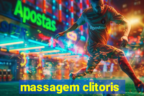 massagem clitoris