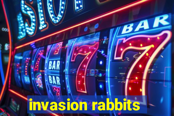 invasion rabbits