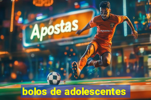 bolos de adolescentes