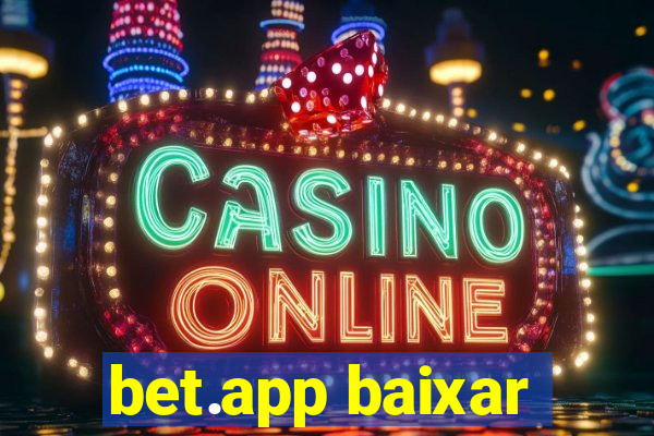 bet.app baixar