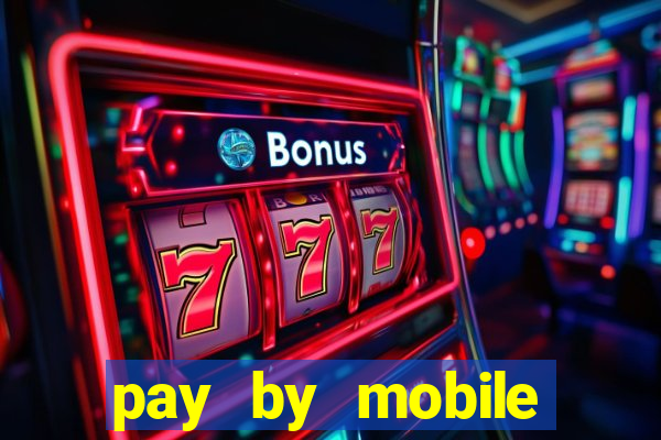 pay by mobile casino boku