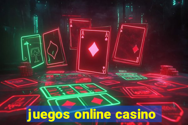 juegos online casino