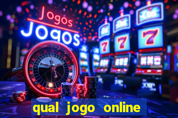 qual jogo online paga mais