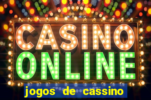 jogos de cassino que ganha bonus no cadastro