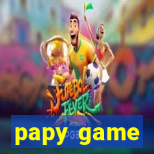 papy game