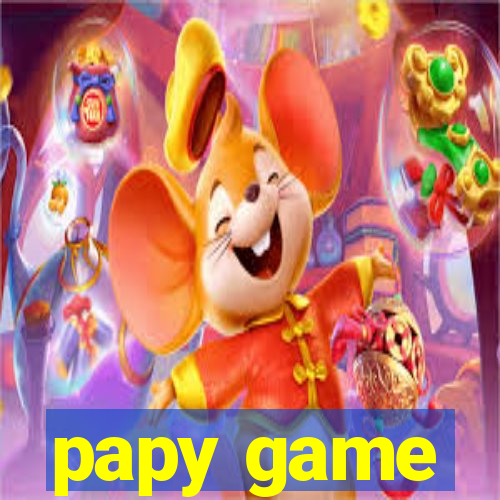 papy game