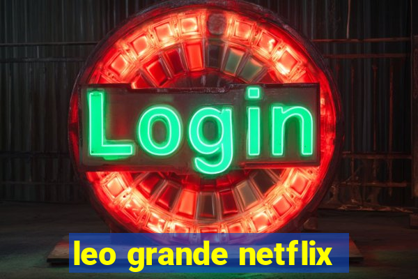 leo grande netflix