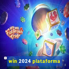 win 2024 plataforma