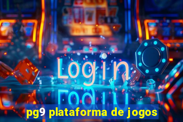 pg9 plataforma de jogos