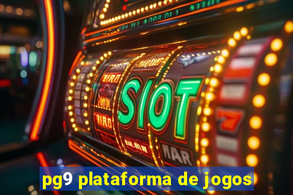 pg9 plataforma de jogos