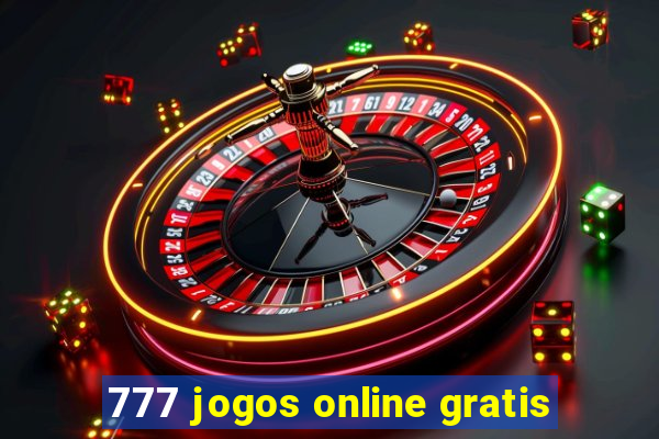 777 jogos online gratis