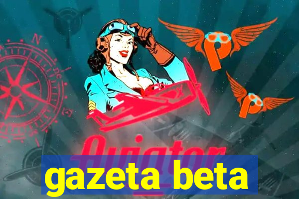 gazeta beta