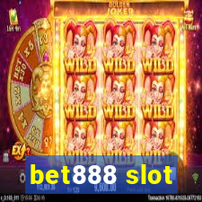 bet888 slot